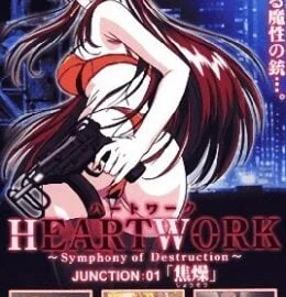 Heartwork Symphony Of Destruction Episode 1