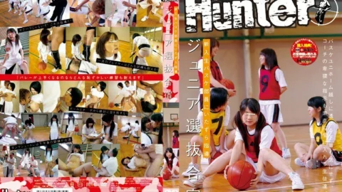 HUNT-182 Mischief instruction for new student basketball members Junior selection training camp
